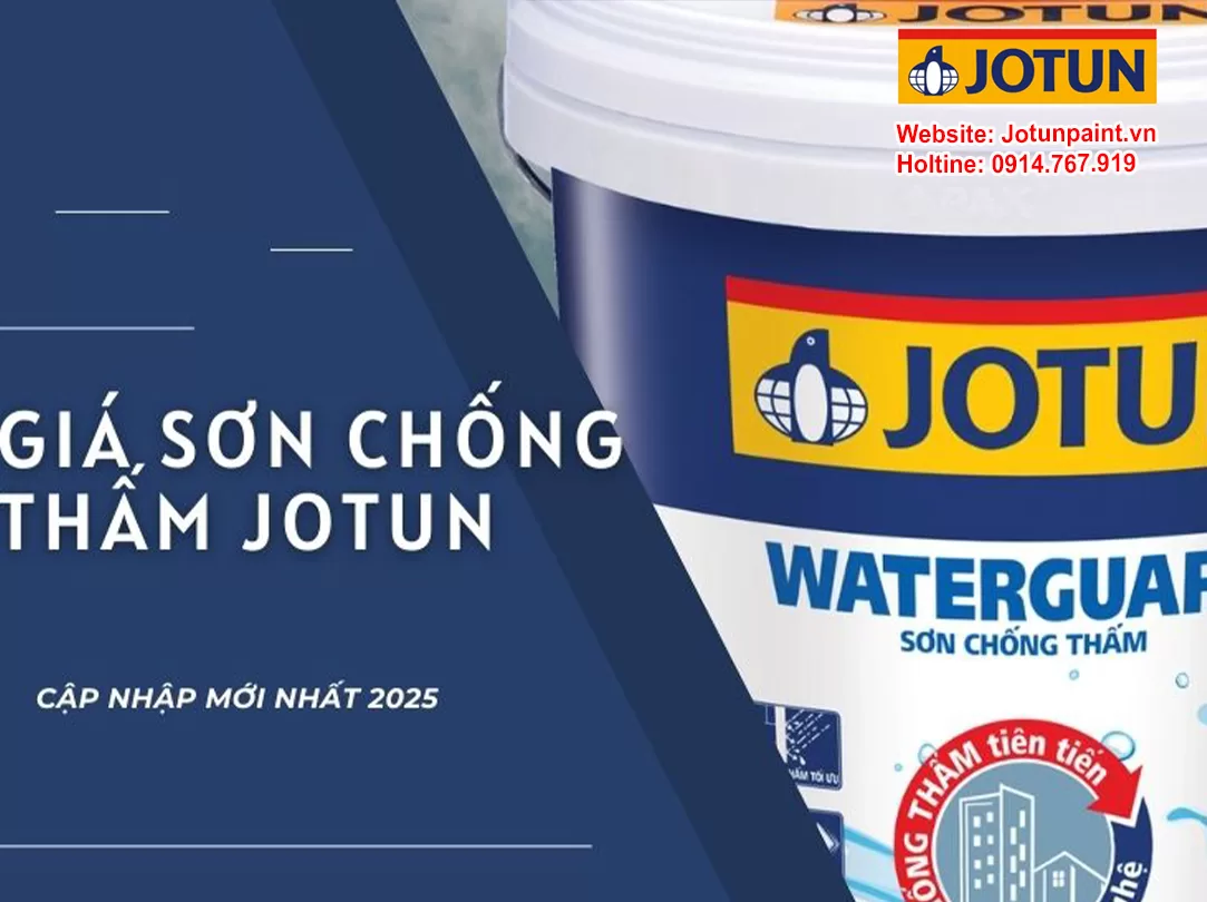 Giá sơn chống thấm Jotun - Cập nhập mới nhất 2025
