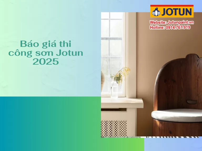 Báo giá thi công sơn Jotun 2025 - Báo giá cập nhật