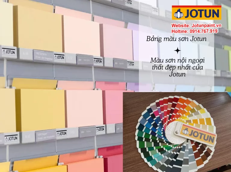 Bảng màu sơn Jotun - Màu sơn nội ngoại thất đẹp nhất của Jotun